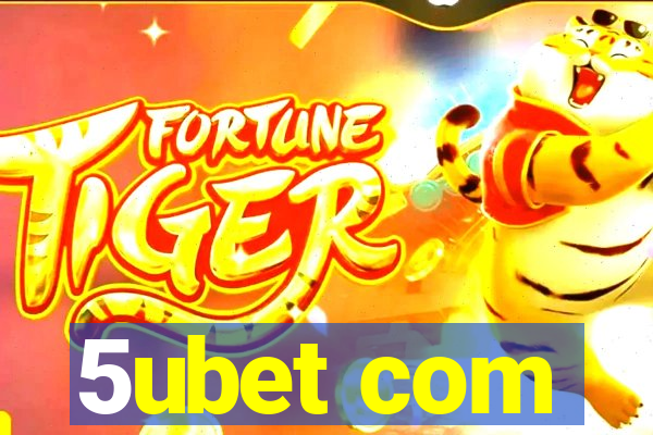 5ubet com